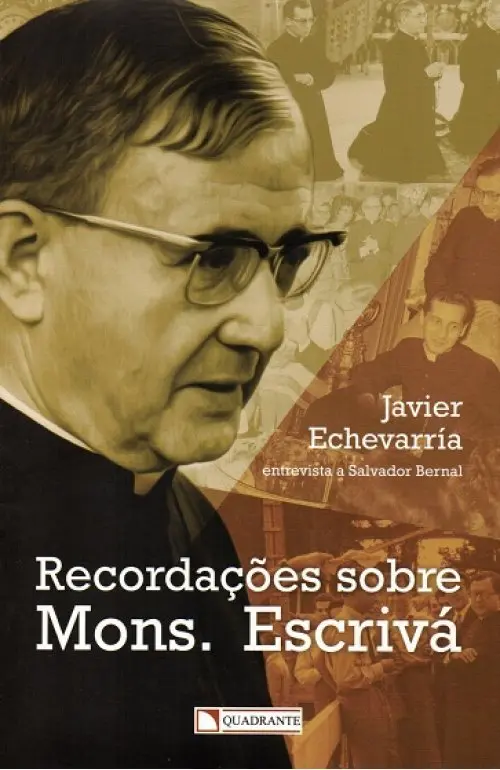Recordações sobre Mons. Escrivá