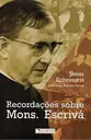 Recordações sobre Mons. Escrivá