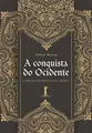A Conquista do Ocidente - O projeto secreto dos Islamistas