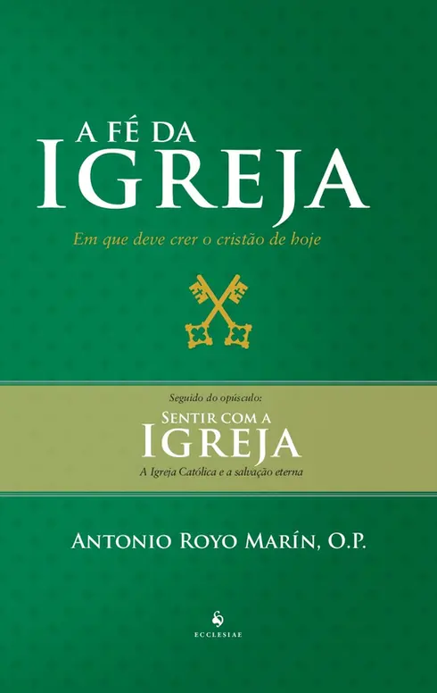 A Fé da Igreja - 2ª Edição