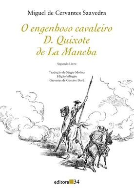 O engenhoso cavaleiro D. Quixote de La Mancha