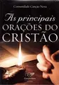 As Principais Orações do Cristão