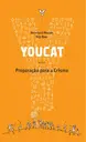 Youcat - Preparação para a Crisma