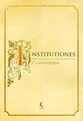 Institutiones: Introdução às letras divinas e seculares
