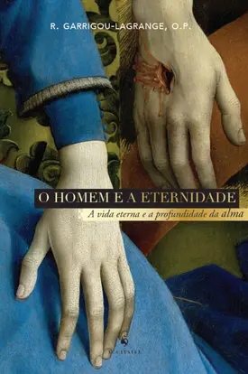 O Homem e a Eternidade