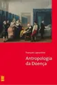 A antropologia da doença