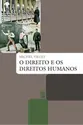 O direito e os direitos humanos