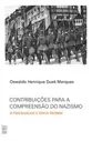 Contribuições para a compreensão do Nazismo - A Psicanálise e Erich Fromm