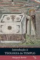 Introdução à teologia do templo
