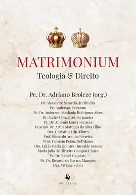 Matrimonium: Teologia & Direito