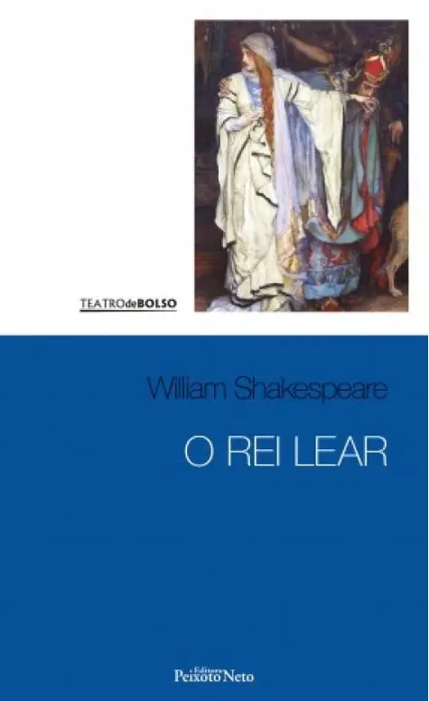 O Rei Lear (Bolso) (Peixoto Neto)