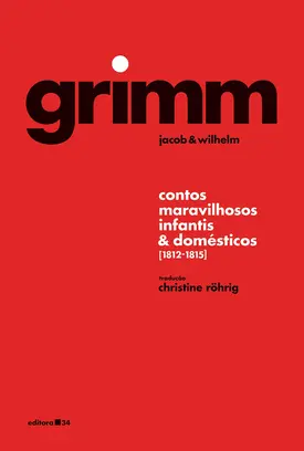 Grimm - Contos maravilhosos infantis e domésticos