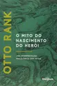 O mito do nascimento do herói