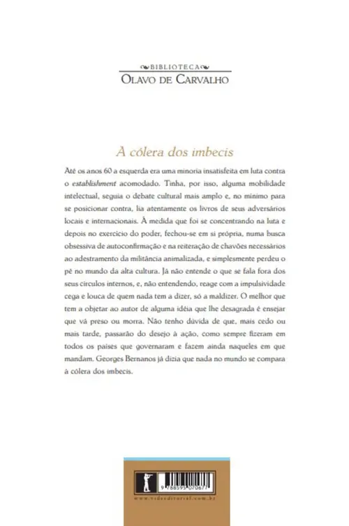 A cólera dos imbecis - Cartas de um terráqueo ao Planeta Brasil - Volume X