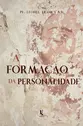 A formação da personalidade
