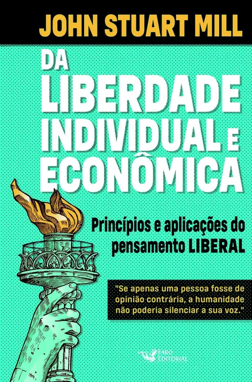 Da liberdade individual e econômica - Princípios do pensamento liberal