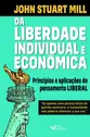 Da liberdade individual e econômica - Princípios do pensamento liberal