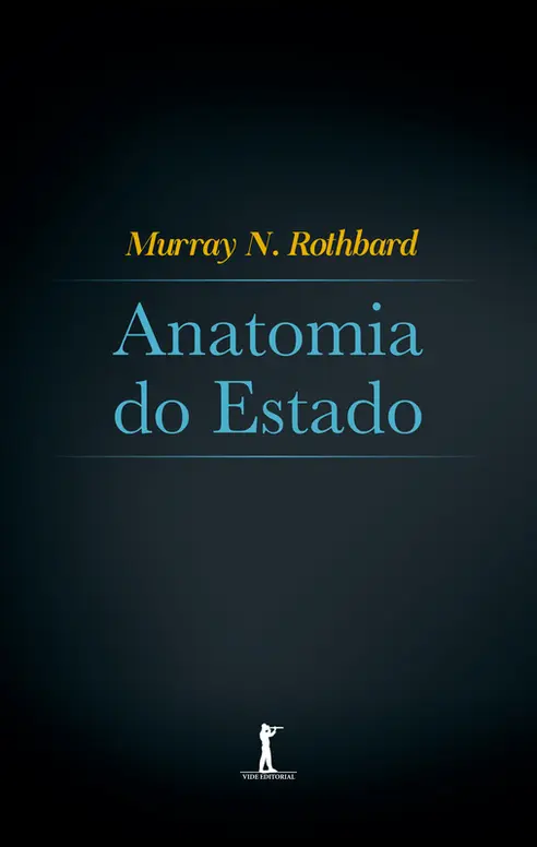 Anatomia do Estado (Vide Editorial)