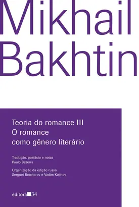 Teoria do romance III: O romance como gênero literário