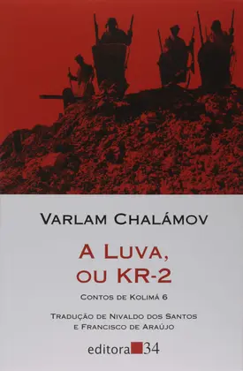 A luva, ou KR-2 - Contos de Kolimá 6