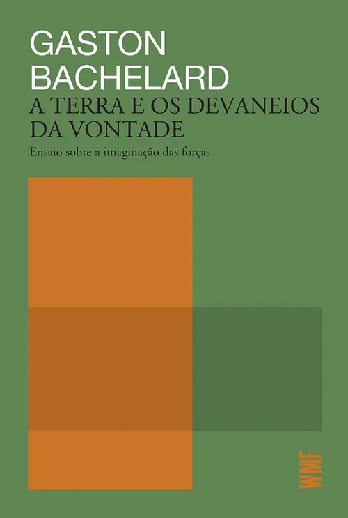 A terra e os devaneios da vontade