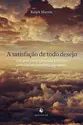 A satisfação de todo desejo