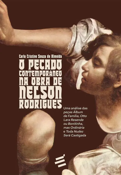 O Pecado contemporâneo na obra de Nelson Rodrigues