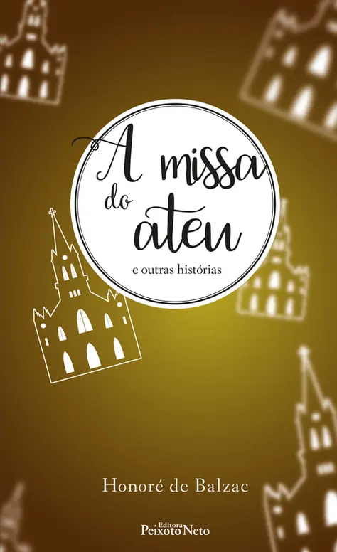 A missa do ateu e outras histórias