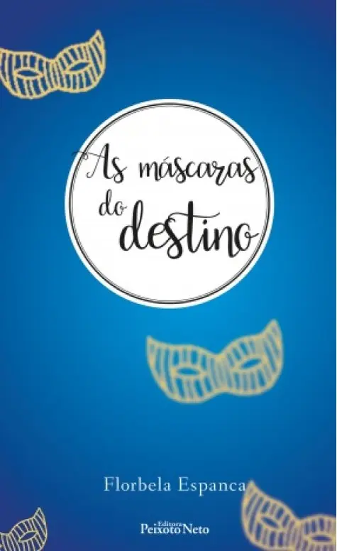 As máscaras do destino