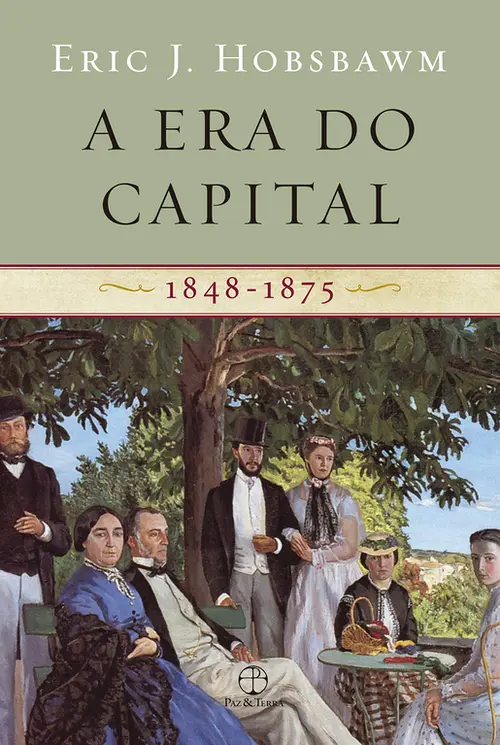 A era do capital: 1848 - 1875