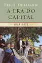 A era do capital: 1848 - 1875