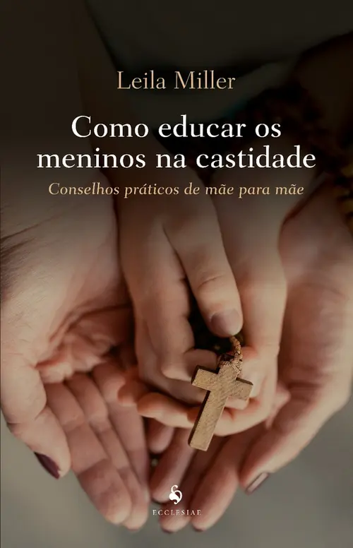 Como educar os meninos na castidade
