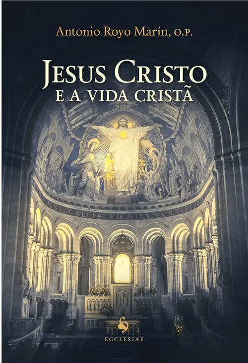 Jesus Cristo e a vida cristã