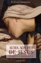 Alma aos pés de Jesus
