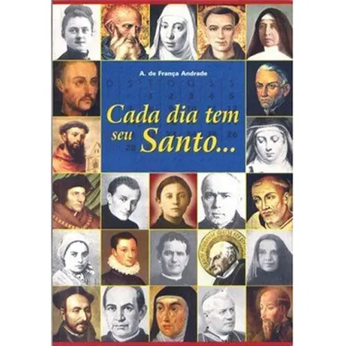 Cada dia tem seu Santo