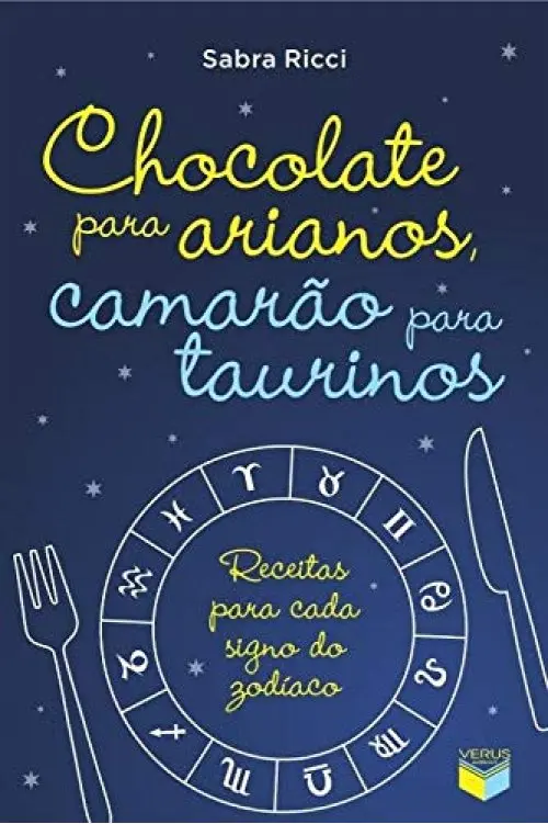 Chocolate para arianos, camarão para taurinos: Receitas para cada signo do Zodíaco