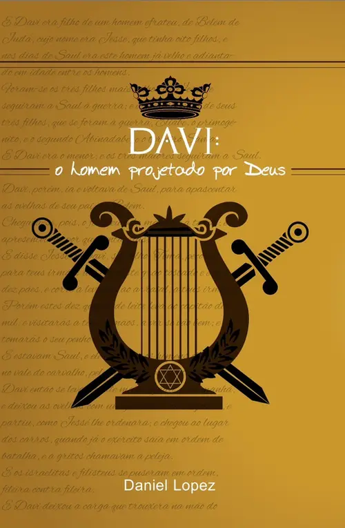 Davi: o Homem Projetado por Deus