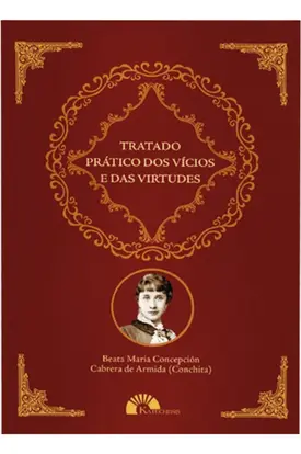 Tratado prático dos vícios e das virtudes