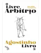 O Livre Arbítrio - Livro 3