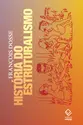 História do estruturalismo - Volumes I e II