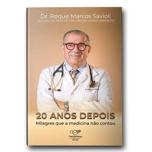 20 anos depois - Milagres que a medicina não contou
