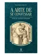 A Arte de se Confessar