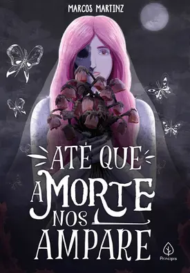 Até que a morte nos ampare