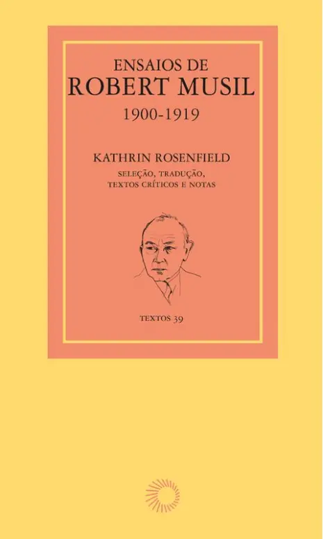Ensaios sobre Robert Musil - 1900-1919