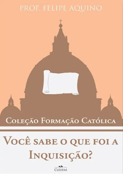 Você sabe o que foi a Inquisição?