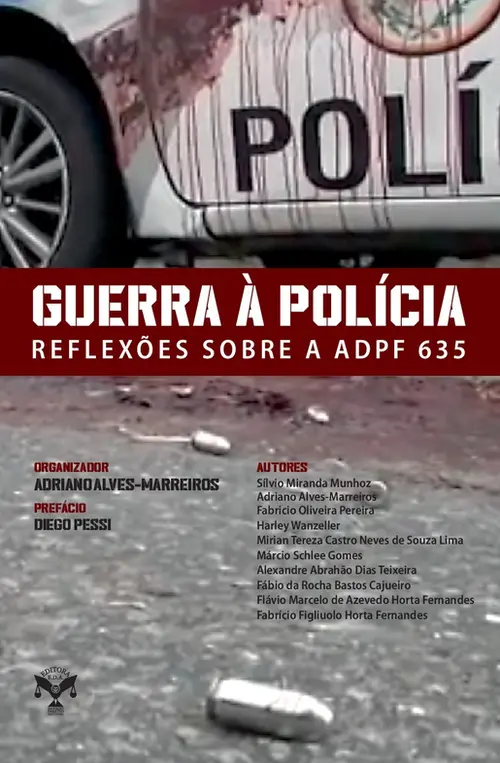 Guerra à Polícia: Reflexões sobre a ADPF 635