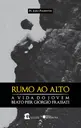 Rumo ao Alto: a vida do Beato Pier Giorgio Frassati