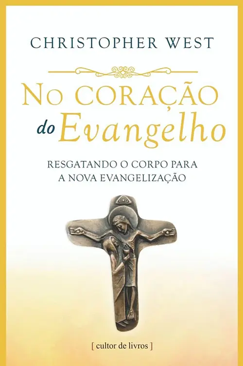 No coração do Evangelho