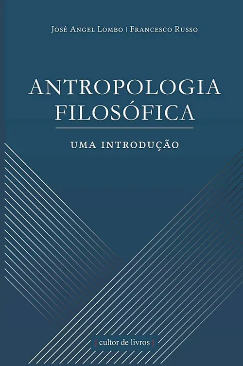 Antropologia Filosófica - Uma introdução