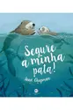 Segure a minha pata!